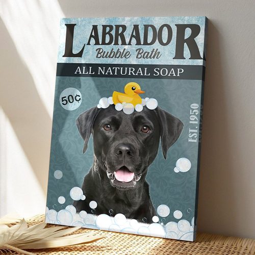 Labrador Bubble Bath All Natural Soap – Dog Pictures – Dog Canvas Poster – Dog Wall Art – Gifts For Dog Lovers – Furlidays