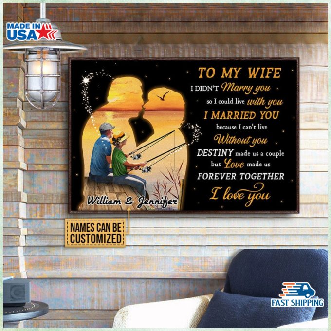 Personalized Fishing Old Couple To My Wife Poster Valentine Anniversary Gift