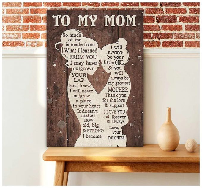 From Daughter To My Mom Poster Gift Idea For Mom, Mother Daughter Gifts Mother’S Day Home Decor