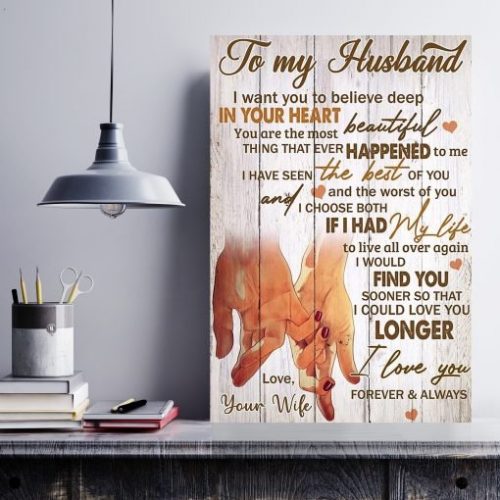 To My Husband Poster You’re The Most Beautiful Thing Wedding Anniversary Gift Wall Art Father’s Day