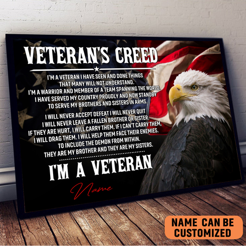 Veteran’s Creed I’m A America Veteran Poster Inspirational Gift For Army Soldiers Men Women