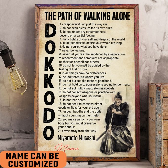 Custom Gift Dokkodo Path Of Walking Alone Japanese Samurai Poster Wall Art Decor