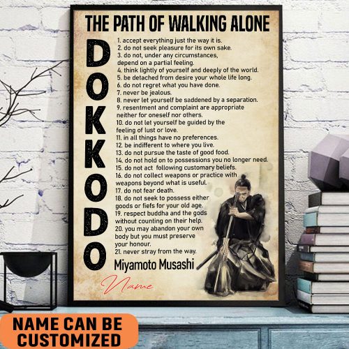 Custom Gift Dokkodo Path Of Walking Alone Japanese Samurai Poster Wall Art Decor