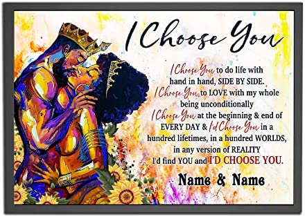 I Choose You Personalized Black Couple Poster, Gift for Couple, Black Pride, Afro African American Black King 18×12 in