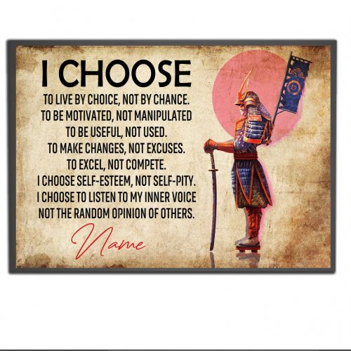 Custom Name I Choose Samurai Poster Canvas Print Vintage Japanese Warrior Wall Art Inspirational Gift Samurai Lover Japan Style Home Decor