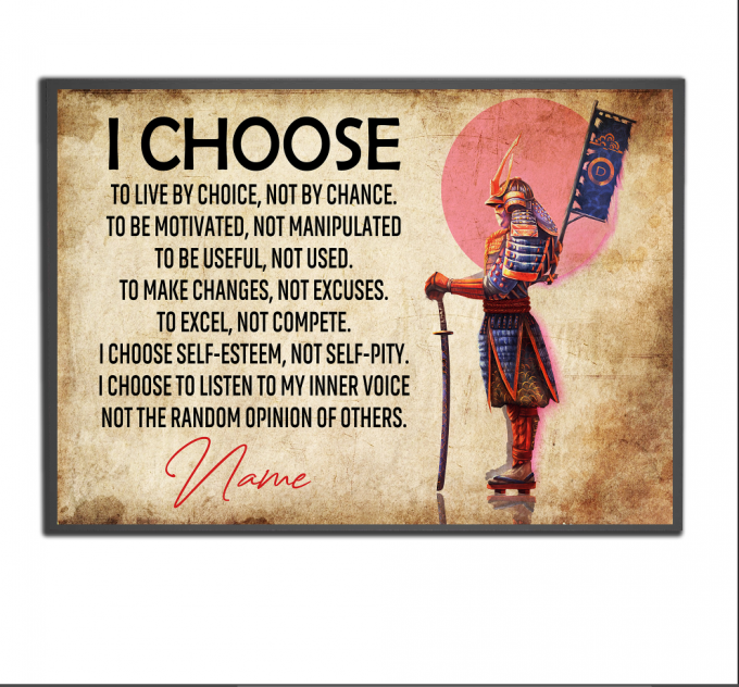 Custom Name I Choose Samurai Poster Canvas Print Vintage Japanese Warrior Wall Art Inspirational Gift Samurai Lover Japan Style Home Decor