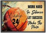 Personalized Work Hard In Silence Basketball Poster, Inspirational Gift for Basketball Player Fan Sports Lover, Basketball Wall Art Print Boys Bedroom Man Cave Decor