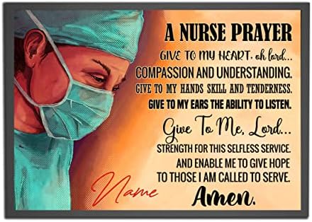 Personalized A Nurse Prayer Poster, Nurse Poster, Gift for Nurse’s Day Nurse’s Week, Religious Christian Nurses Gift, Nursing Wall Art Print Home Office Decor Unframed