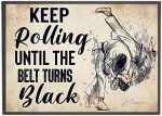 Personalized Keep Rolling Until The Belt Turns Black BJJ Jiu Jitsu Poster Gift for Jiu Jitsu Lover JiuJiteiro Brazilian Martial Arts Print Wall Home Club Decor Unframed