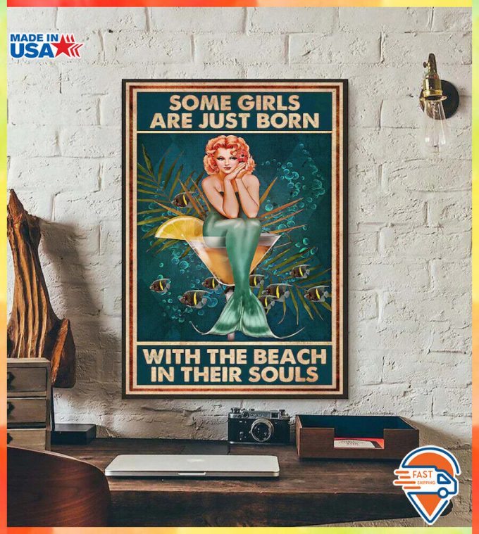 Mermaid – Some Girls Are Just Born With The Beach In Their Souls Poster