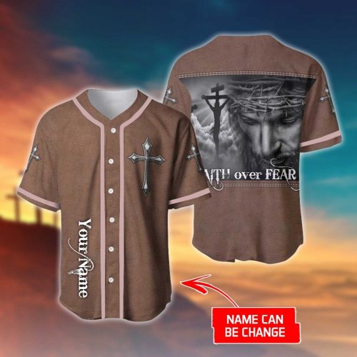 Custom Name Christ – Faith Over Fear Baseball Jersey Shirt Gift For Christian