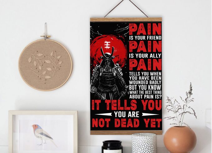 Pain Is Your Friend Japanese Samurai Poster Canvas Japan Warrior Wall Art Print Wooden Hanger Frame Inspirational Gift Home Decoration