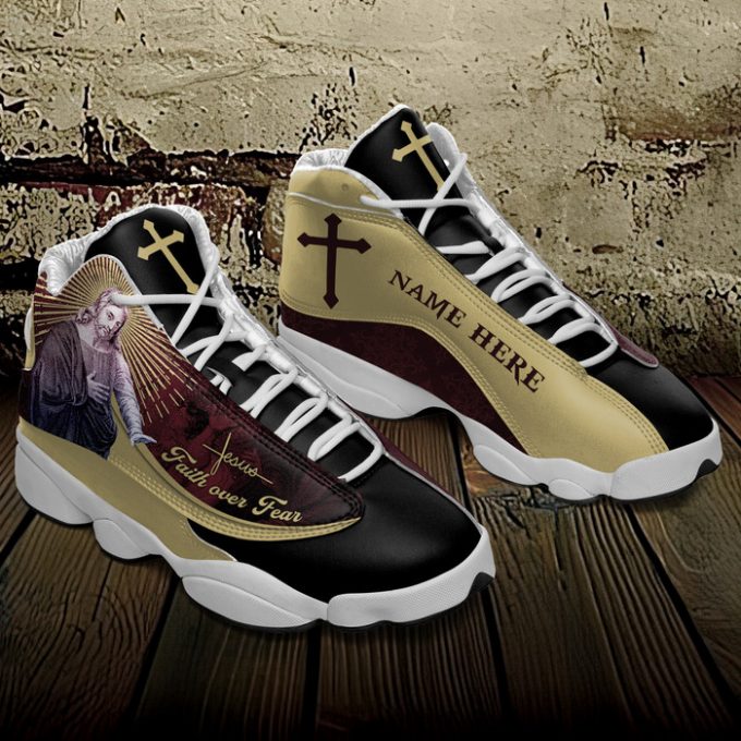 Jesus Faith Over Fear God Figure Custom Name Air Jordan Shoes