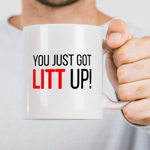 You Just Got Litt Up Mug Suits TV Show Mugs Gift For Law School Friends Family