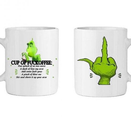 GRINCH CUP OF FvCKOFFEE CHRISTMAS, BIRTHDAY COFFEE MUG