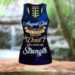 August Girl I Can Do All Things Through Christ Who Give Me Strength Combo Tank Top + LeggingLeggings