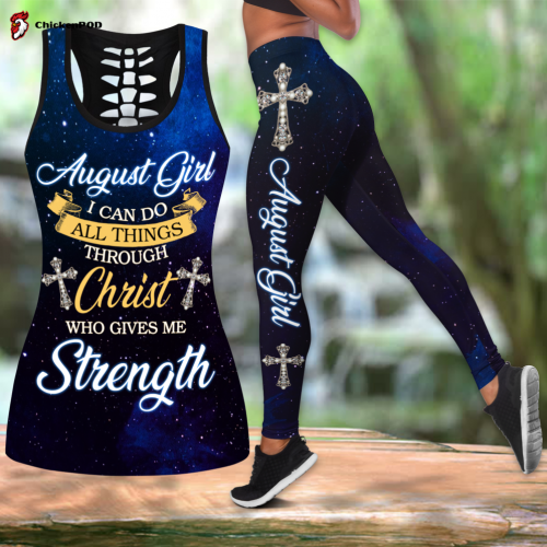 August Girl I Can Do All Things Through Christ Who Give Me Strength Combo Tank Top + LeggingLeggings