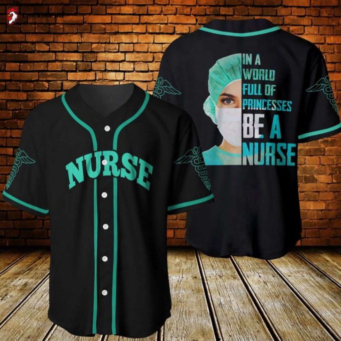 Be A Nurse Baseball Jersey