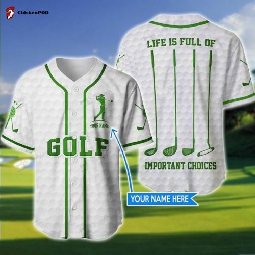 Custom Cosplay Golf Important Choices Green Baseball Tee Jersey Shirts 3D