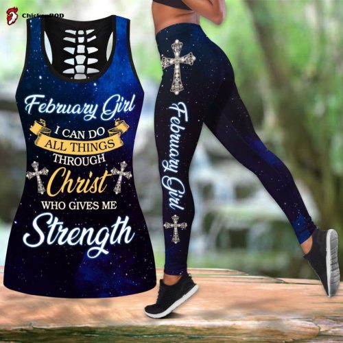 February Girl I Can Do All Things Through Christ Who Give Me Strength Combo Tank Top + LeggingLeggingsS