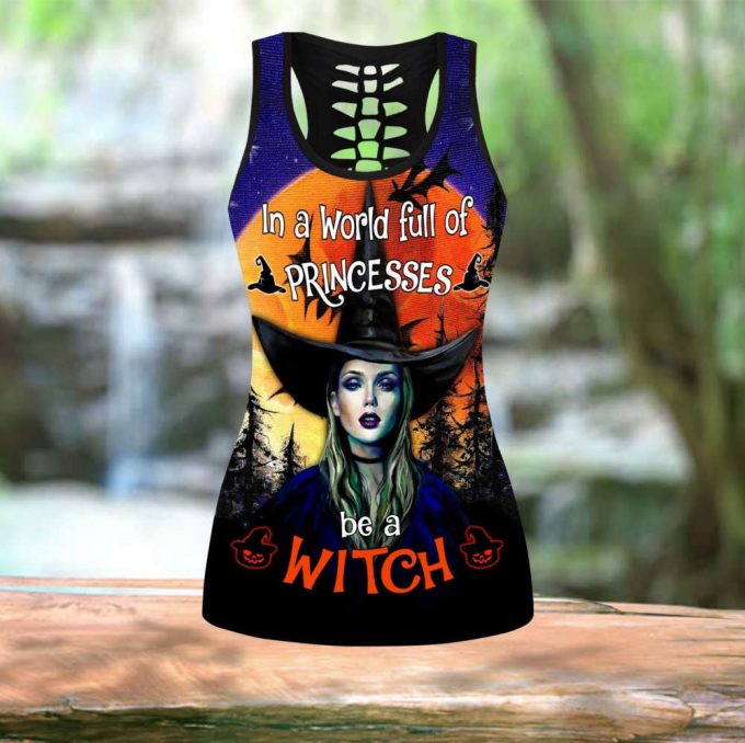 In The World Full Of Princesses Be A Witch Combo Tank Top + Legging