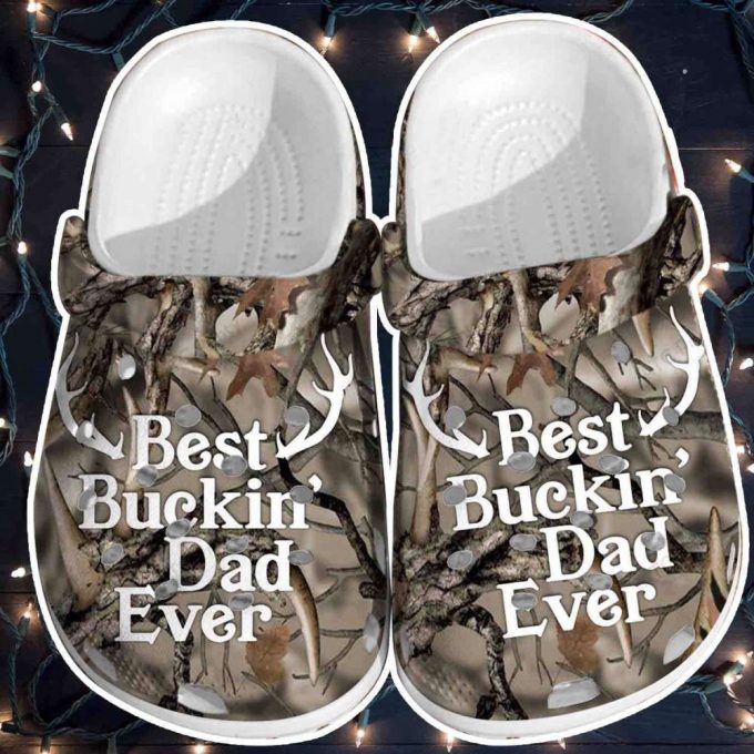 Best Buckin Dad Ever Unisex Clogs Unisex Clogs Shoes Men – Deer Clog Gifts For Father Day Grandpa Son