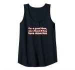 For a good time, Ask a liberal if they love America – funny Tank Top