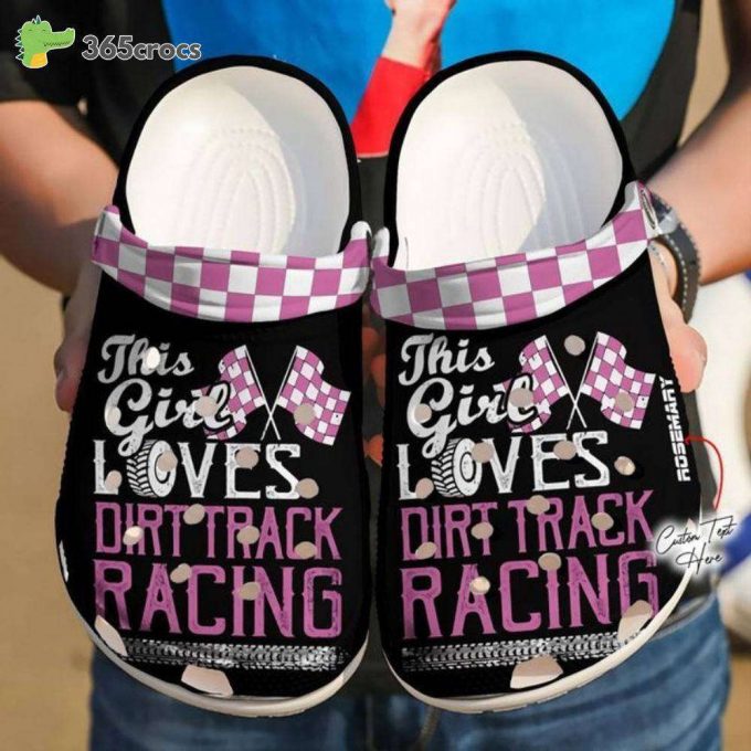 Racing Personalized Racing This Girl Loves Dirt Track Racing Unisex Clogs Clog Shoes