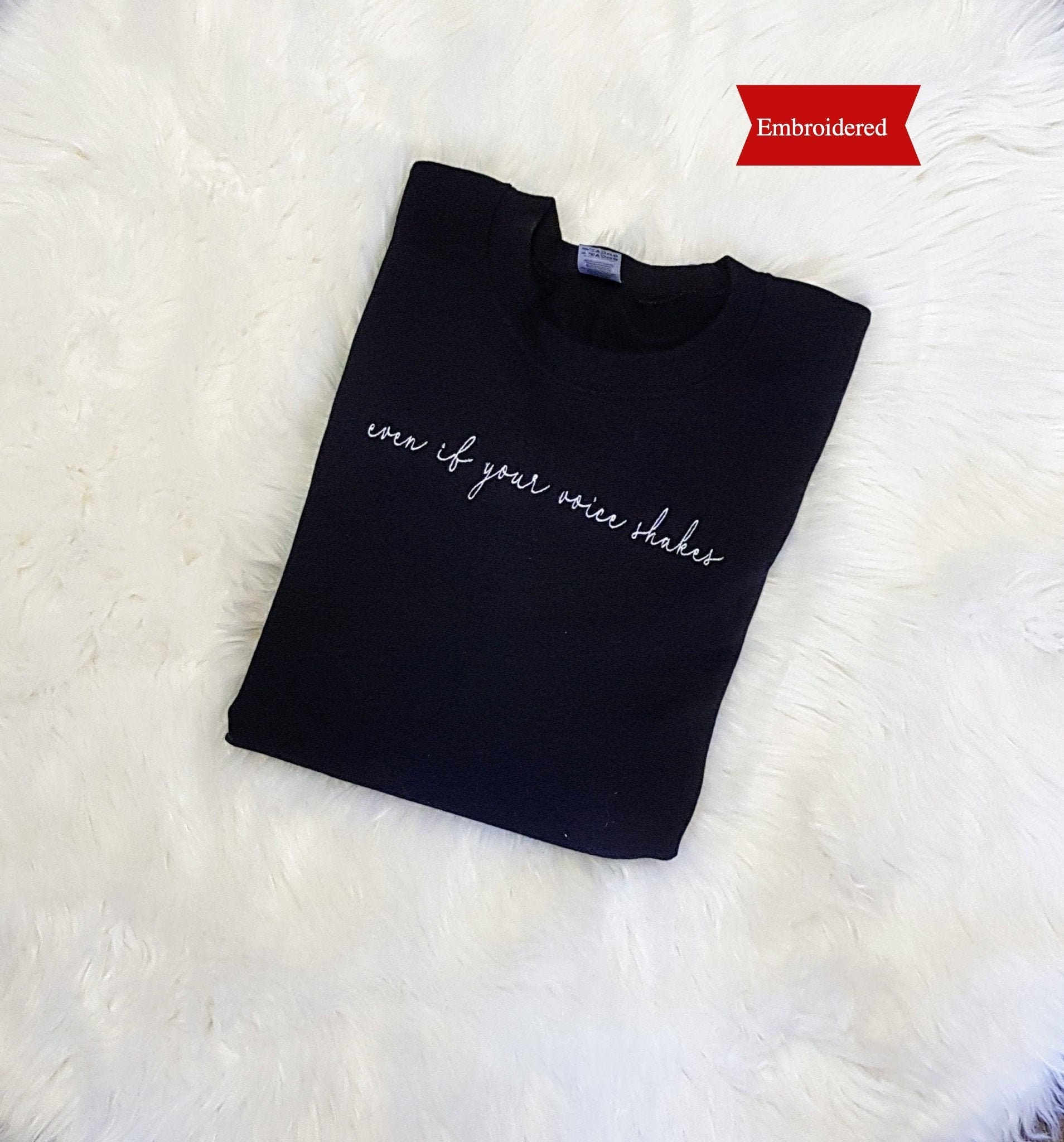 Empowering Feminism Sweatshirt: Embroidered Even If Your Voice Shakes RBG Crewneck – Gift for Her