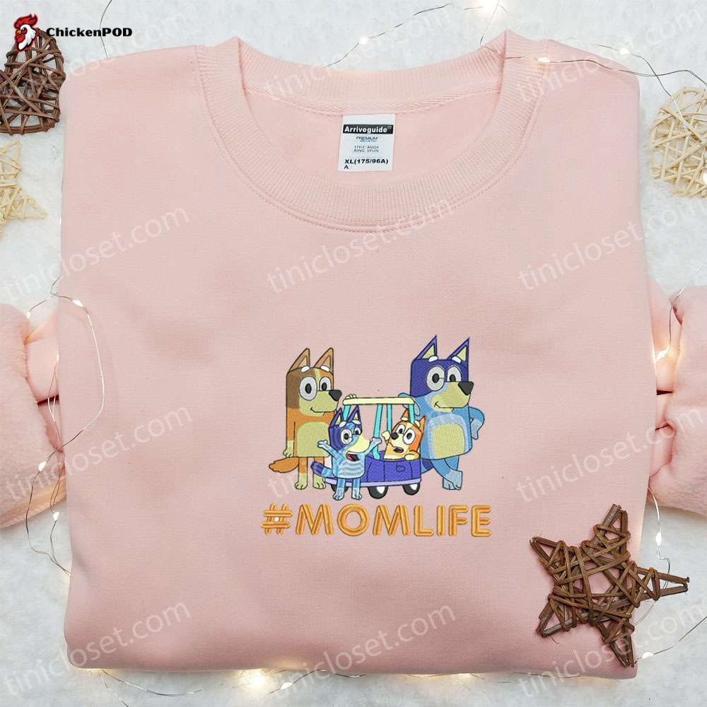 Bluey Family Mom Life Shirt & Hoodie: Perfect Mother s Day Gift – Embroidered Bluey Cartoon Design