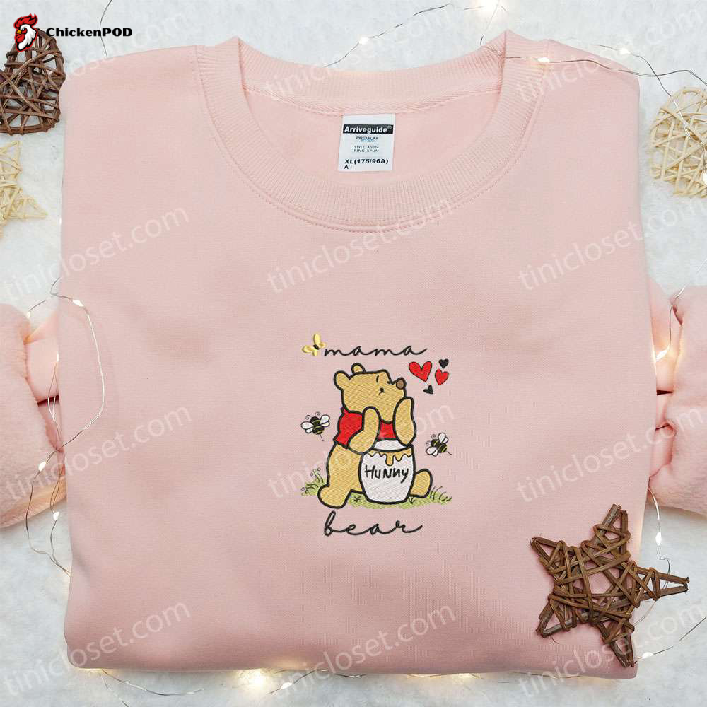 Mama Bear Hunny Embroidered Shirt & Mother s Day Hoodie: Best Gift For Mom