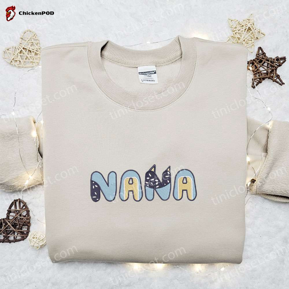 Nana Embroidered Shirt & Bluey Cartoon Hoodie: Perfect Mother’s Day Gift Idea