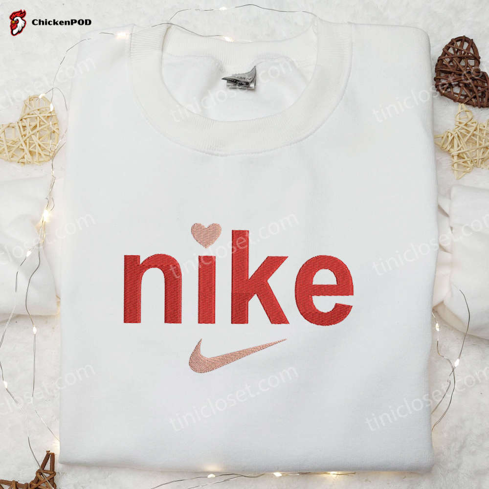 Nike Love Inspired Embroidered Shirt – Unique & Stylish Apparel for Passionate Athletes