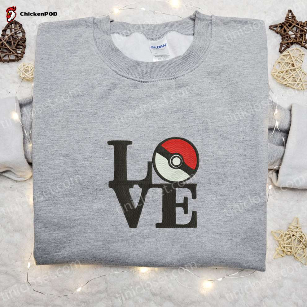 Pokeball Love Embroidered Shirt & Pokemon Anime Hoodie – Best Gift Idea for Pokemon Fans