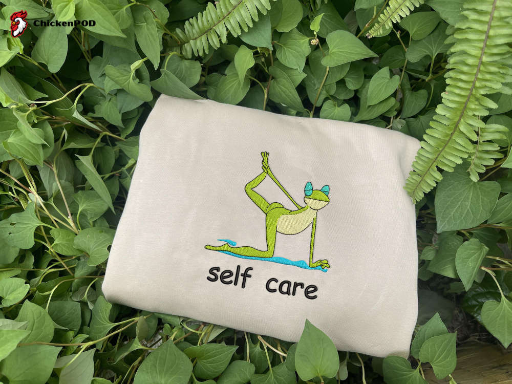 Self Care Frog Embroidered Sweatshirt: Funny Yoga Shirt Perfect Gift for Her Birthday Gift