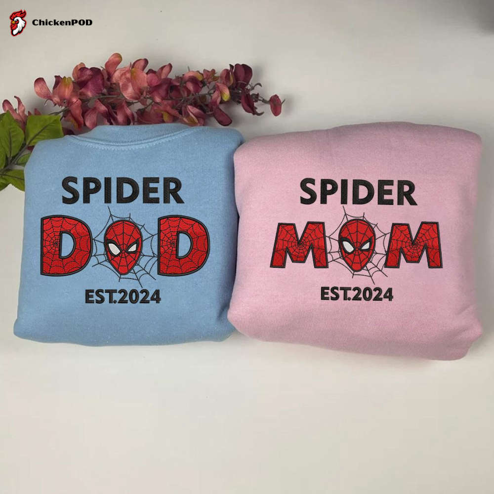 Spider Dad & Spider Mom Custom EST Embroidered Shirt & Sweatshirt – Perfect Spiderman Couple Gift for Mother s Day