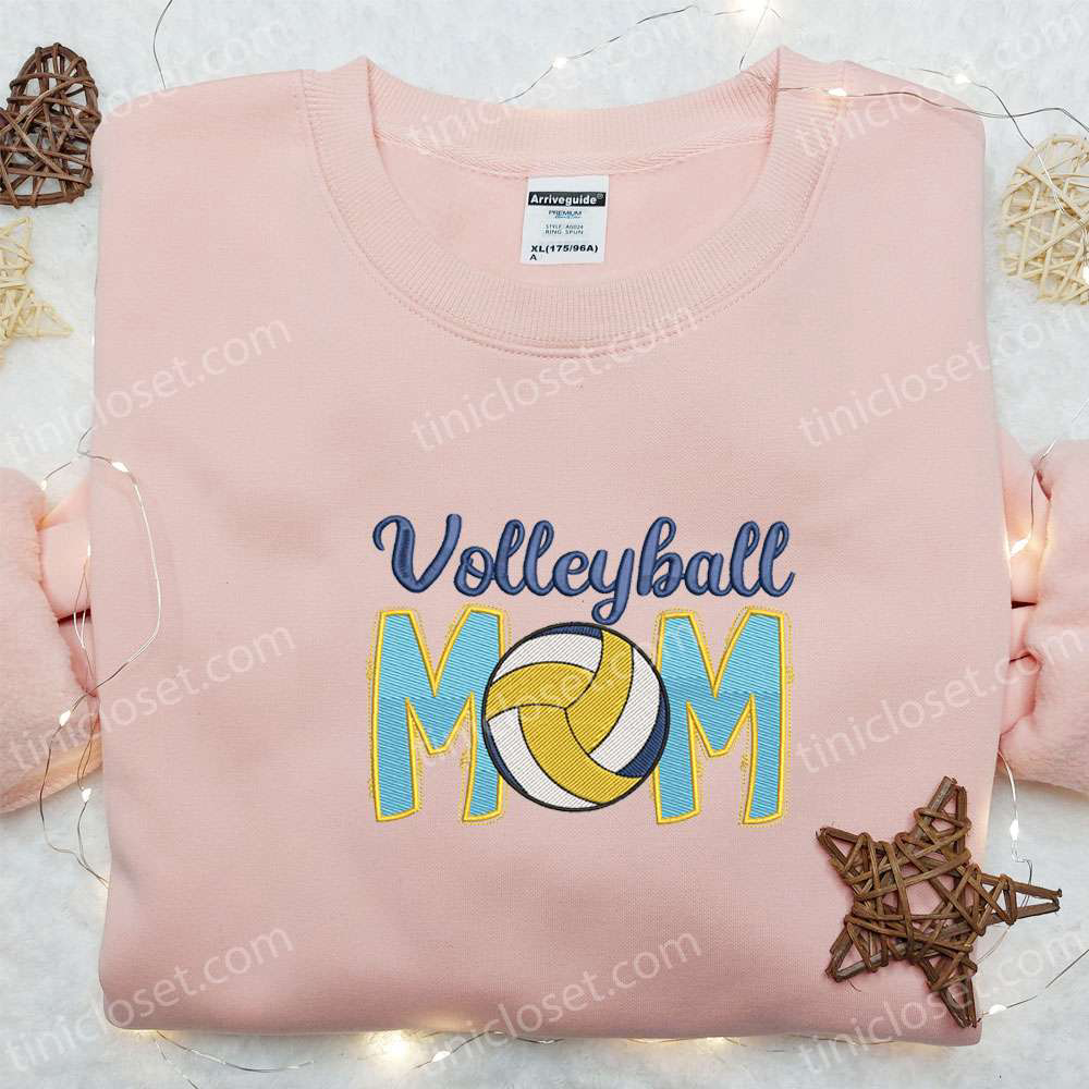 Volleyball Mom Embroidered Shirt & Sports Hoodie: Perfect Mother s Day Gift Idea