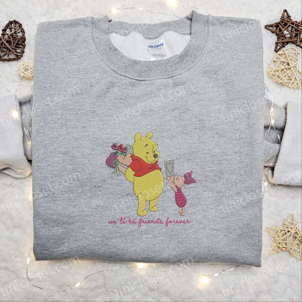 Disney Friends Forever Shirt & Hoodie: Winnie the Pooh & Piglet Embroidered Best Gift for Friends