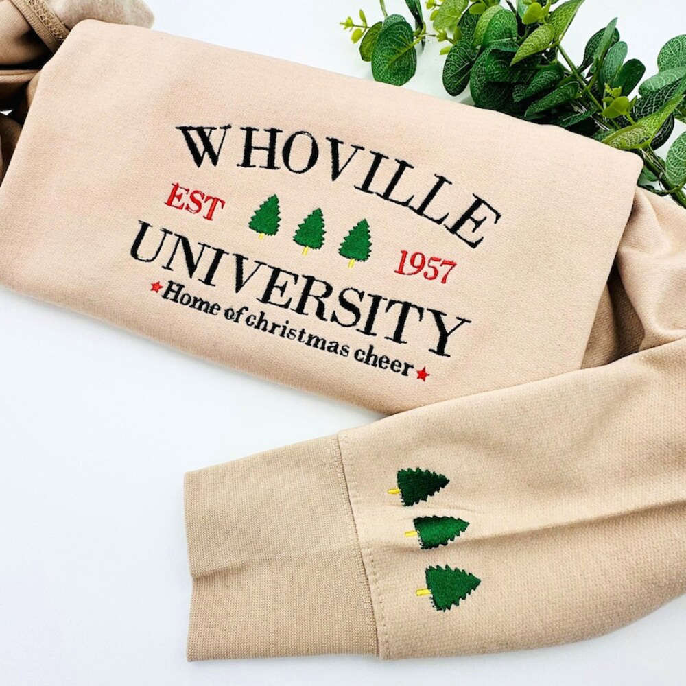 Whoville University Christmas Embroidered Sweatshirt: Festive Holiday Jumper Crewneck Hoodie & More!