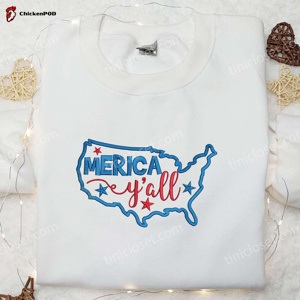 Merica Y all Map Embroidered Shirt: Best 4th of July Patriotic Shirts National Day Gifts