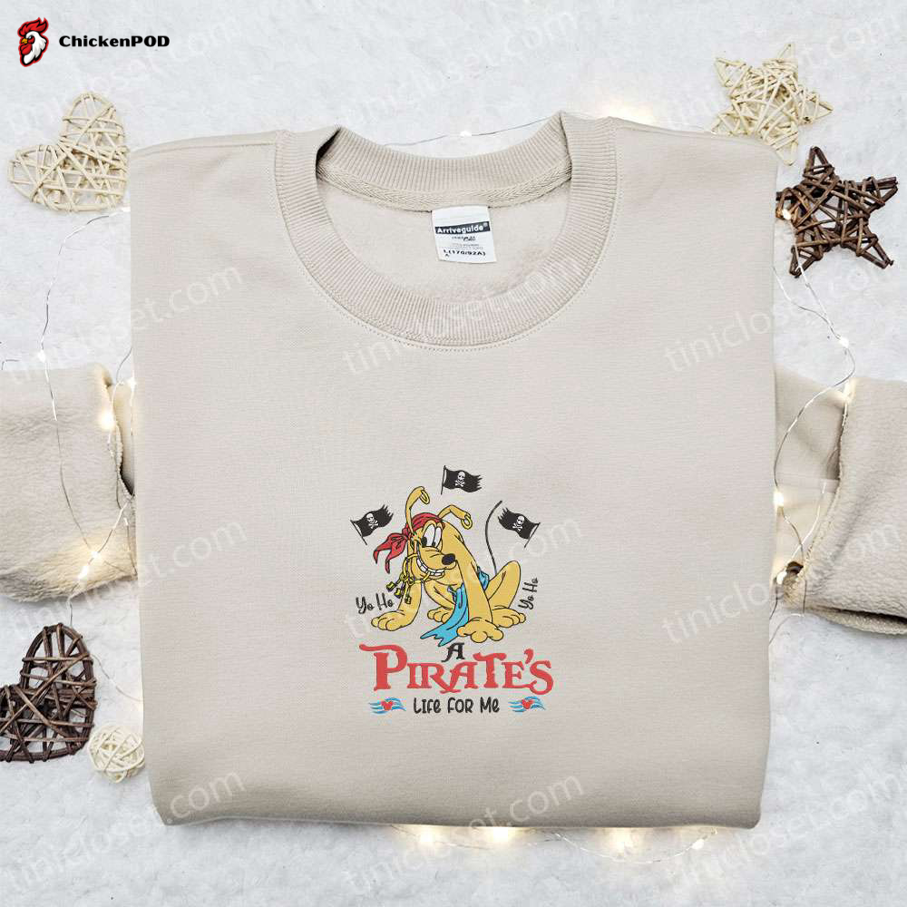 Pirate s Life Pluto Embroidered Shirt: Disney Characters Best Gift Idea