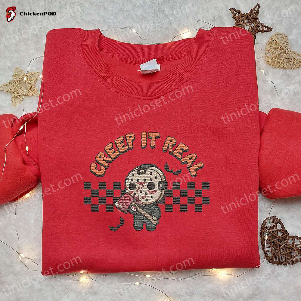 Creep It Real Jason Voorhees Embroidered Sweatshirt: Friday The 13th Halloween Hoodie Best Gift Ideas