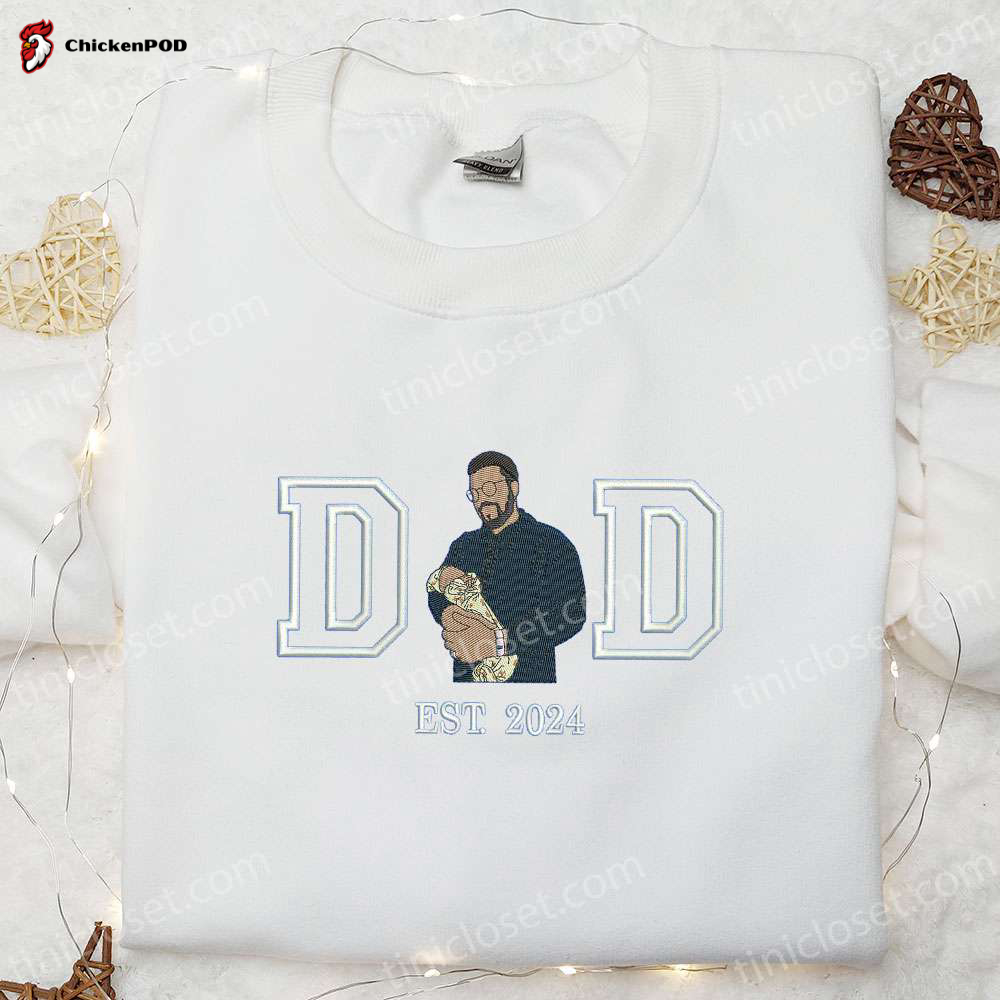 Dad Est 2024 Embroidered Shirt: Perfect Father s Day Gift Limited Edition Design