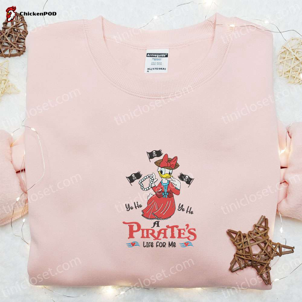 Pirate Life Embroidered Shirt: Daisy Duck Disney Characters Cartoon Hoodie