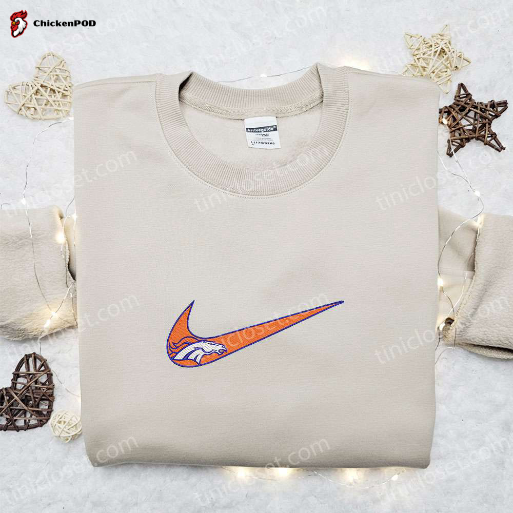 Denver Broncos Nike Swoosh Embroidered Shirt & NFL Hoodie: Best Gift Ideas