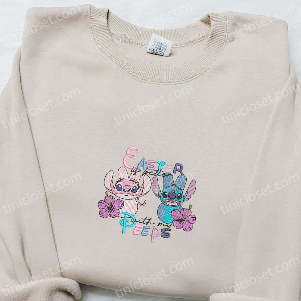 Get Festive: Easter Is Better With My Peeps & Disney Stitch Embroidered Hoodies Thanksgiving Day T-Shirt