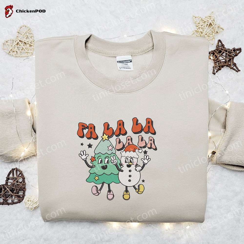 Fa La La La Christmas Tree Snowman Embroidered Sweatshirt – Cute Holiday Shirt Perfect Christmas Gift for Friends