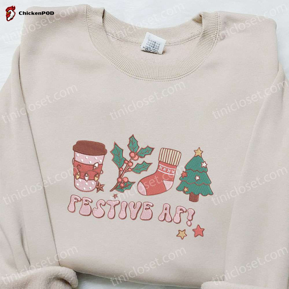 Festive AF Embroidered Sweatshirt & Hoodie: Best Christmas Gift Ideas for Family