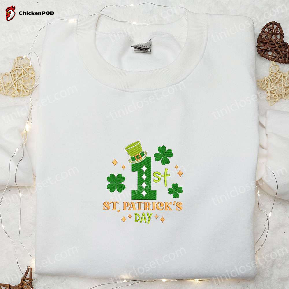 Saint Patrick s Day Embroidered Shirt & Birthday Hoodie: Top Holiday Gift Ideas