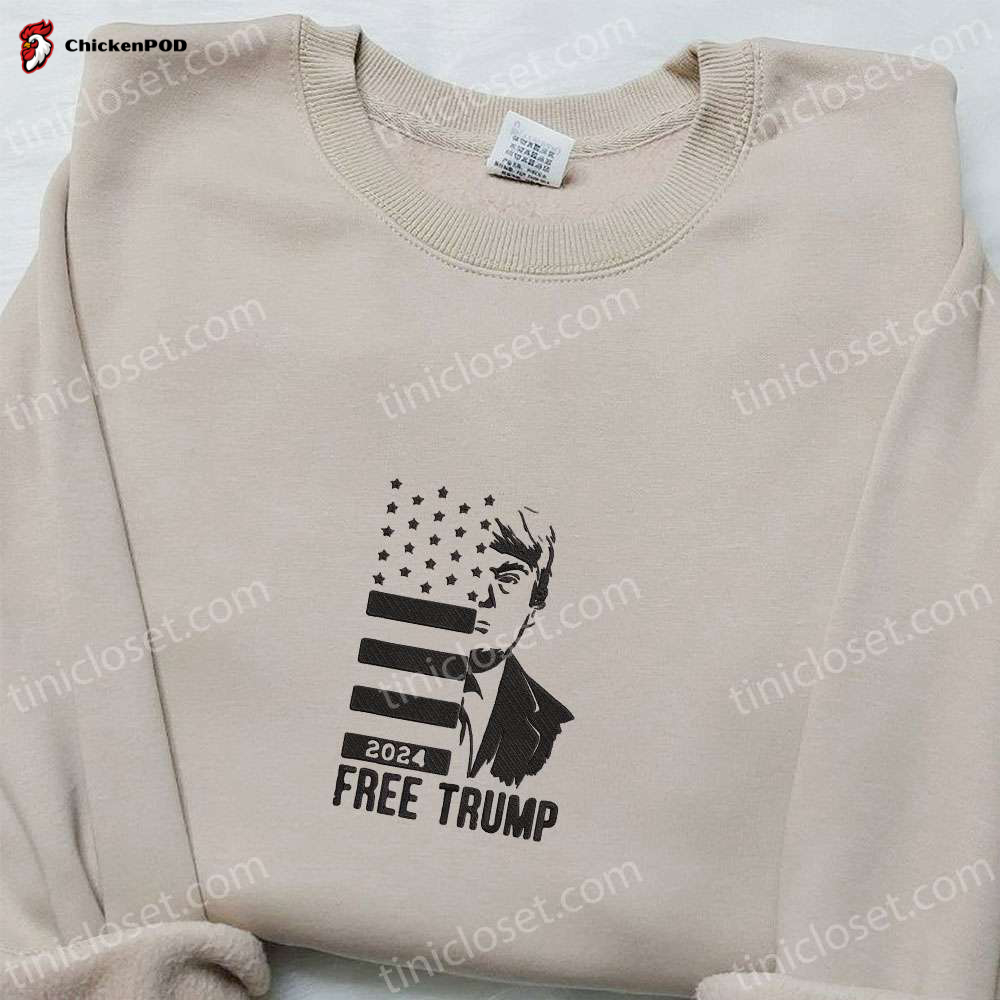 Get Your Free Trump 2024 Embroidered Hoodie & Donald Trump Sweatshirt – Hot Political Topics T-shirt